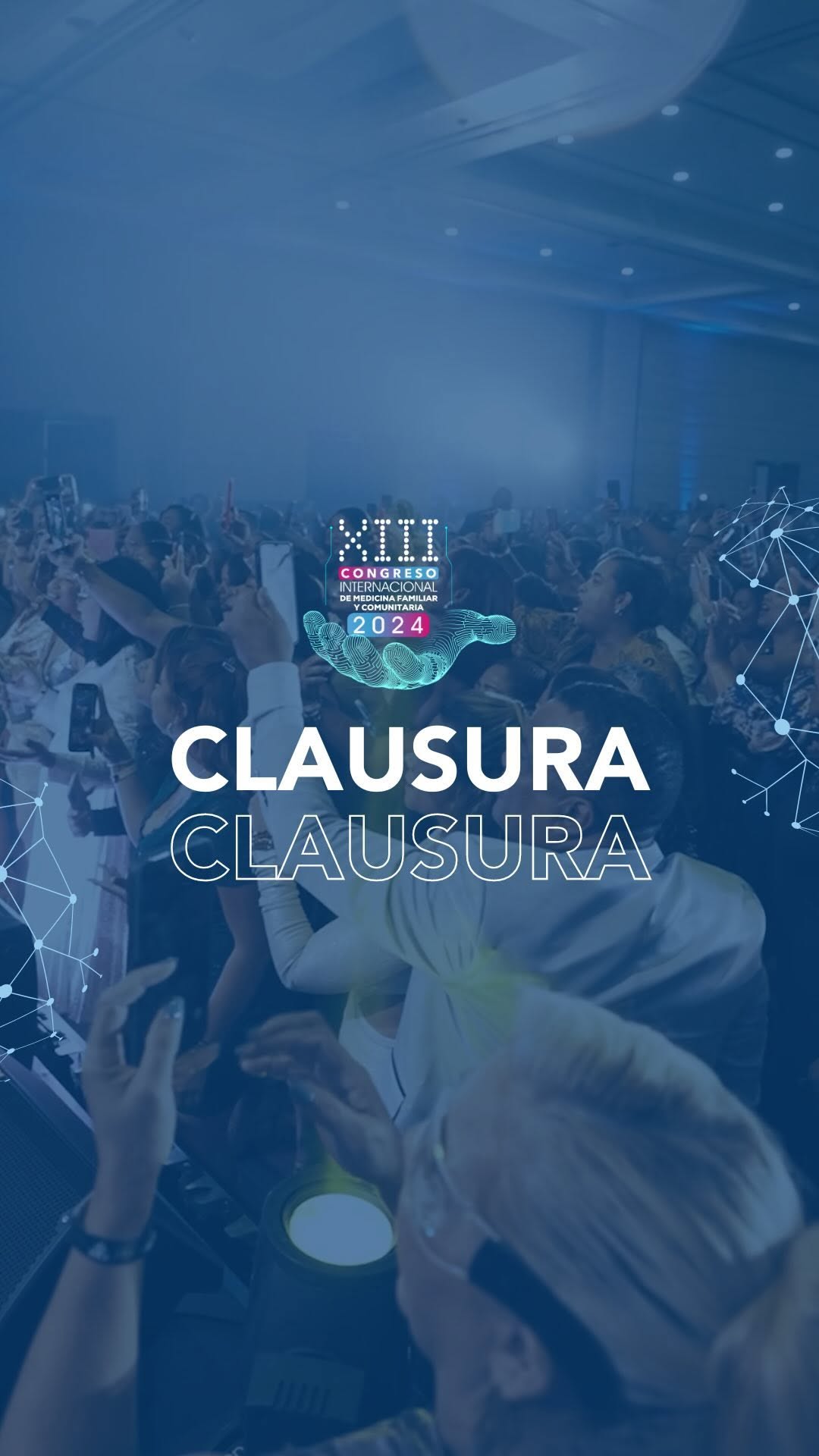 ¡Clausura del XIII Congreso Internacional de Medicina Familiar y ...